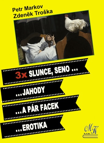 3x Slunce, seno…