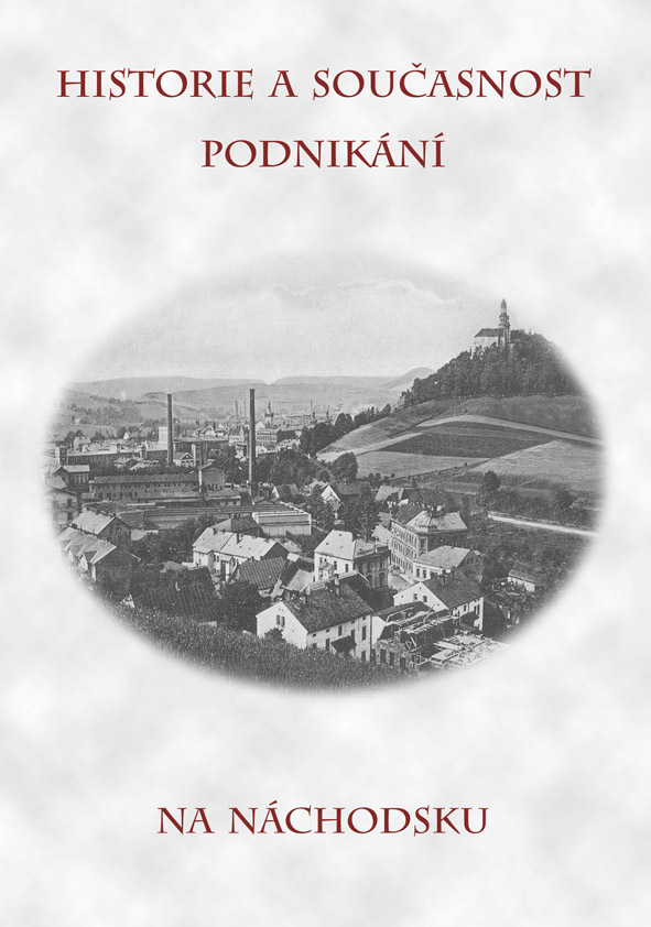 Historie a současnost podnikání na Náchodsku