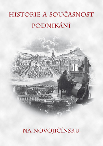 Historie a současnost podnikání na Novojičínsku – 2. vydání