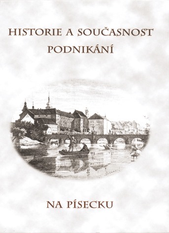 Historie a současnost podnikání na Písecku