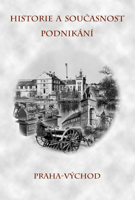 Historie a současnost podnikání Praha-východ