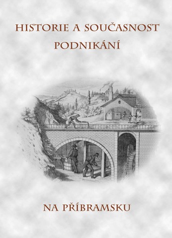 Historie a současnost podnikání na Příbramsku